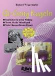 Weigerstorfer, Richard - Qi-Gong Kugeln