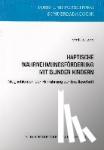 Lang, Markus - Haptische Wahrnehmungsförderung mit blinden Kindern - Möglichkeiten der Hinführung zur Brailleschrift