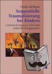 Keilson, Hans - Sequentielle Traumatisierung bei Kindern