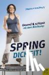 Roschinsky, Johannes - Spring dich fit!