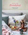 Greber, Marta - Stay for Breakfast! - Recipes for Every Occasion