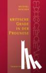 Roscher, Michael - Kritische Grade in der Prognose