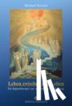 Newton, Michael - Leben zwischen den Leben - Die Hypnotherapie zur spirituellen Rückführung