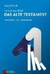 Weth, Irmgard - Neukirchener Bibel - Das Alte Testament - neu erzählt und kommentiert