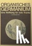Asai, Kazuhiko - Organisches Germanium - Eine Hoffnung für viele Kranke
