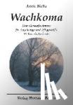 Bieltz, Annie - Wachkoma