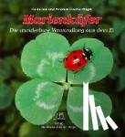 Fischer-Nagel, Heiderose, Fischer-Nagel, Andreas - Marienkäfer - Die wunderbare Verwandlung aus dem Ei