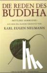 Buddha, Gautama - Die Reden des Buddha - Mittlere Sammlung