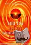 Tepperwein, Kurt - Hilf Dir selbst, sonst tut es keiner