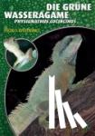 Werning, Heiko - Die Grüne Wasseragame - Physignathus cocincinus