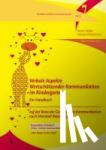 Müller, Marion, Pörschmann, Norman - Verbale Aspekte Wertschätzender Kommunikation im Kindergarten - Ein Handbuch auf der Basis der Gewaltfreien Kommunikation nach Marshall Rosenberg. Empathie-Schule 1
