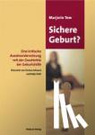 Tew, Marjorie - Sichere Geburt? - Eine kritische Auseinandersetzung mit der Geschichte der Geburtshilfe