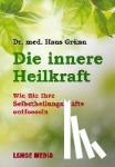 Grünn, Hans - Die innere Heilkraft