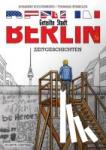 Henseler, Thomas, Buddenberg, Susanne - Berlin - Geteilte Stadt - Zeitgeschichten