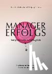 Hutflötz-Zikali, Ingrid, Prießnitz, Wolfgang - Manager des Erfolgs