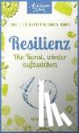 Poletti, Rosette, Dobbs, Barbara - Resilienz - Die Kunst, wieder aufzustehen