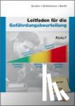 Gruber, Harald, Kittelmann, Marlies, Barth, Christof - Leitfaden für die Gefährdungsbeurteilung
