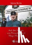 Berta, Jànos - Auf den Spuren von Piroschka und Hugo Hartung