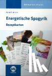 Lackner, Roland - Energetische Spagyrik - Rezeptkarten