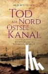Marschall, Anja - Tod am Nord-Ostseekanal