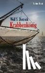 Dietrich, Wolf S. - Krabbenkönig - Cuxland Krimi