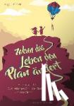Kreher, Angela - Wenn das Leben den Plan ändert - Eine Geschichte über außergewöhnliche Kinder und ihre Eltern