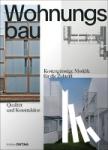  - Wohnungsbau - Kostengunstige Modelle fur die Zukunft