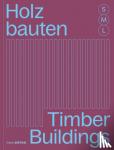  - Holzbauten S, M, L / Timber Buildings S, M, L