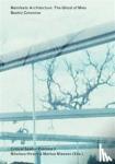 Colomina, Beatriz - Manifesto Architecture - The Ghost of Mies