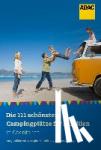 Stadler, Eva - Die 111 schönsten Campingplätze für Familien in Oberitalien - Ausgewählte Adressen plus Freizeittipps zu allen Campingplätzen