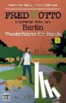 Schug, Alexander, Petrasch, Frank - FRED & OTTO unterwegs rund um Berlin