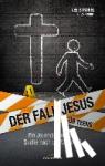 Strobel, Lee, Vogel, Jane - Der Fall Jesus. Für Teens - Ein Journalist auf der Suche nach der Wahrheit.