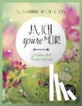 Moeberg, Susanne - Ja, ich spüre mehr - Gut leben mit Hochsensibilität