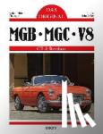 Clausager, Anders Ditlev - Das Original: MGB, MBC, V8 - GT & Roadster