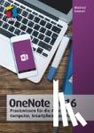 Seimert, Winfried - OneNote 2016 - Praxiswissen für die Arbeit mit Computer, Smartphone und Tablet
