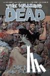 Kirkman, Robert - The Walking Dead 27: Der Krieg der Flüsterer