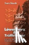 Strunk, Sven - Löwenherz und Trüffelleber