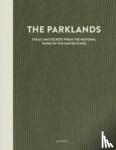  - The Parklands - Trails and Secrets from the National Parks of the United States