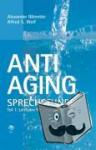  - Anti-Aging Sprechstunde 1 - Leitfaden für Einsteiger