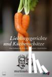 Meuth, Martina, Neuner-Duttenhofer, Bernd - Lieblingsgerichte und Küchenschätze - Eine kulinarische Reise durch deutsche Länderküchen. Begleitbuch zur WDR Sendung "Servicezeit: Essen & Trinken", "Kochen mit Martina & Moritz"