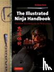 Borda, Remigiusz - The Illustrated Ninja Handbook - Hidden Techniques of Ninjutsu