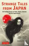  - Strange Tales from Japan - 99 Chilling Stories of Yokai, Ghosts, Demons and the Supernatural