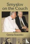 Sosonko, Genna - Smyslov on the Couch