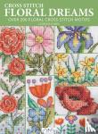 Jones, Durene - Cross Stitch Floral Dreams - Over 200 Floral Cross Stitch Motifs