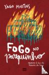 Martins, Yago - Fogo no parquinho - Namoro a luz da Palavra de Deus