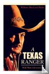 Raine, William MacLeod - A TEXAS RANGER (Wild West Adventure)