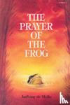Mello, Anthony de - The Prayer of the Frog