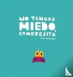 Haughton, Chris - No tengas miedo, Cangrejita (Junior Library Guild Selection)