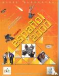 Fernandez, N. Garcia, Lobato, J. Sanchez - Espanol 2000. Libro del alumno. Nivel Elemental - Student's Book. Level 1