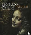 Silvana Editoriale - Leonardo da Vinci, Painter - The Complete Works